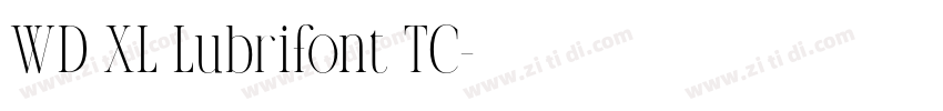 WD XL Lubrifont TC字体转换
